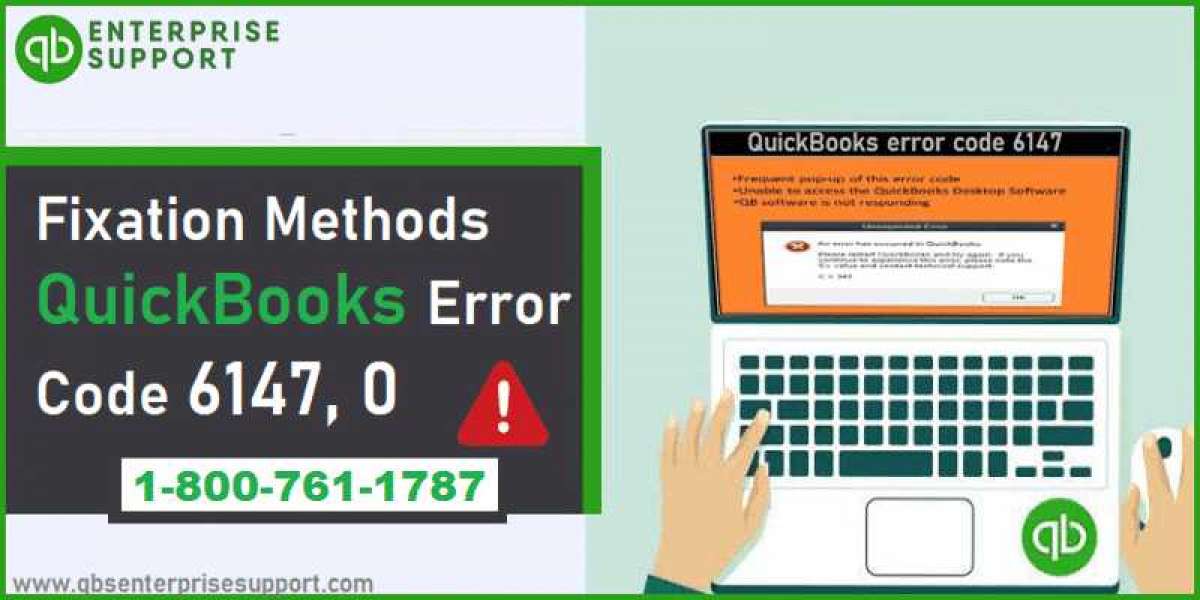 How to Fix QuickBooks Error Code 6147, 0?